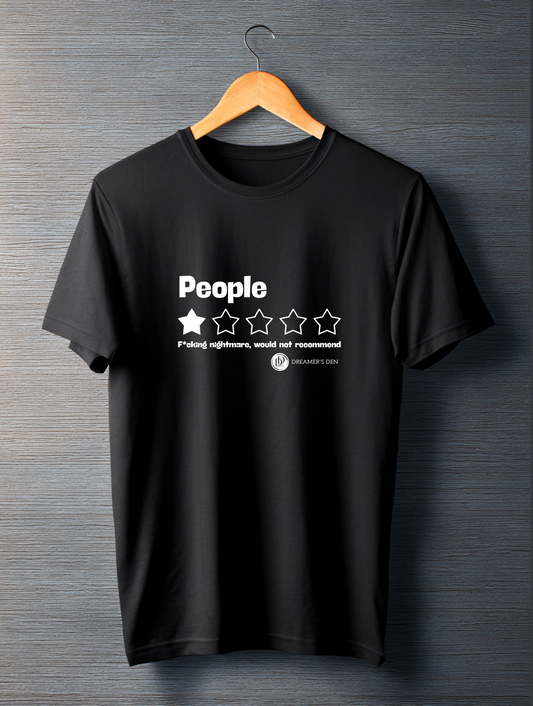 People, f*cking nightmare