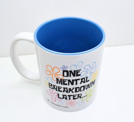 One mental breakdown later