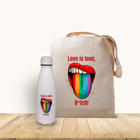 Love is love B*tch Set