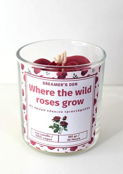 Where the wild roses grow 180gr