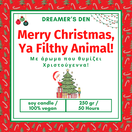 Merry Christmas, Ya filthy animal! 250gr